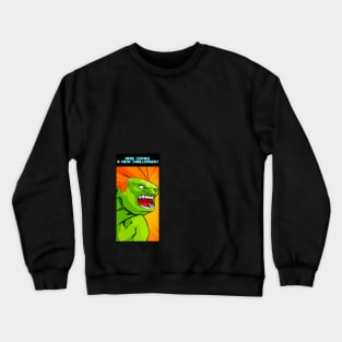 Here Comes A New Challenger - Blanka Crewneck Sweatshirt